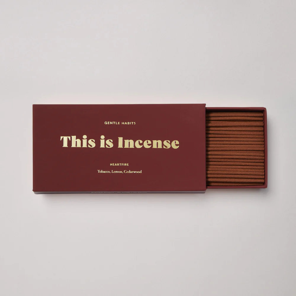 Gentle Habits This is Incense in HeartFire — heartfire was designed to hold a special meaning.