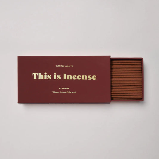 Gentle Habits This is Incense in HeartFire — heartfire was designed to hold a special meaning.
